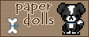 Paper Dolls