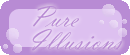 Pure Illusion